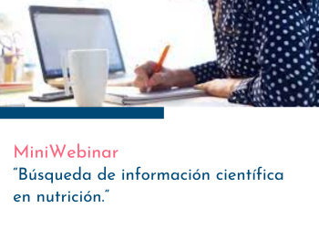 MINIWEBINAR: Búsqueda de información científica en nutrición.