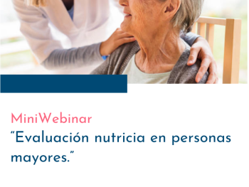 MINIWEBINAR: Evaluación nutricia en personas mayores